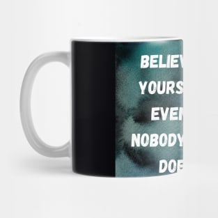 Bigfoot Believe In Yourself Mug